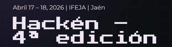 Hackén 4ª Edición - Abril 17-18, 2026